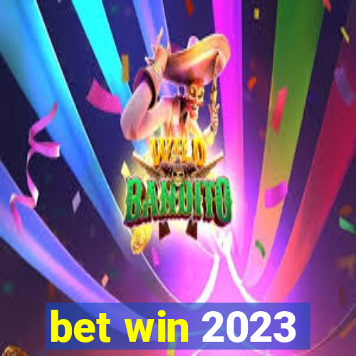 bet win 2023